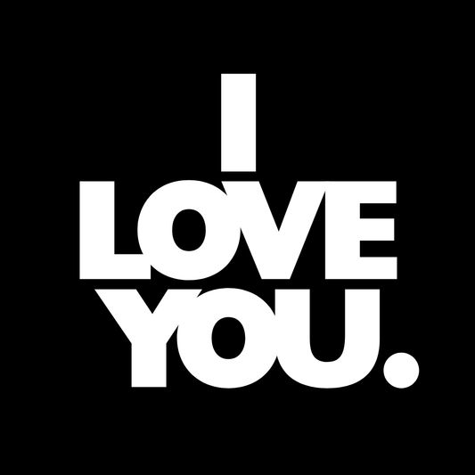 I Love You