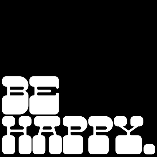 Be Happy